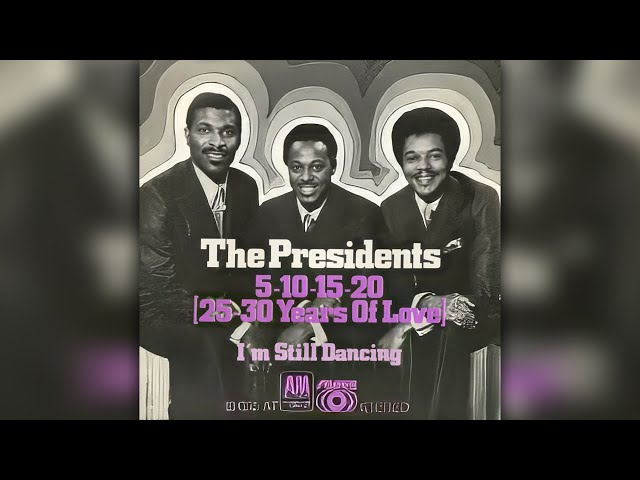 the Presidents - 5 10 15 20 25 30 years of love