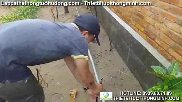 Hướng dẫn lắp đặt hệ thống tưới cỏ sân vườn biệt thự tự động hẹn giờ thông minh phun mưa