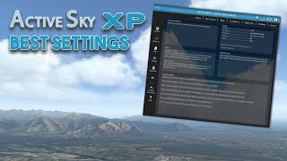 The BEST SETTINGS for Active Sky XP [Tutorial|X-Plane 11] screenshot 5