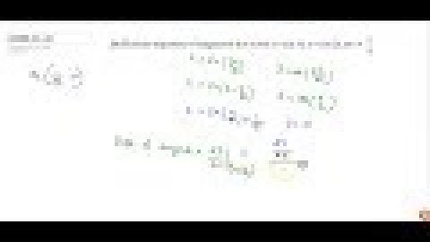 CBSE Class 12 Boards Maths Find the equation of tangent to the curve `x=sin3t , y=cos2t\ \ ` at ...