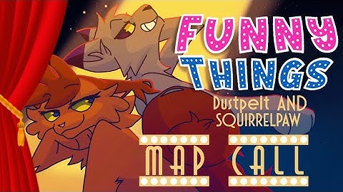 FUNNY THINGS MAP CALL (FINISHED)