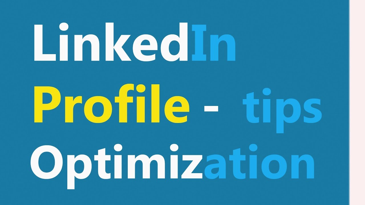 Best Linkedin Profile Tips - Linkedin Profile Optimization - For Job ...