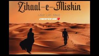 #zihaalemiskin Zihaal .e. Miskin (Lofi) | Javed Mohsin & Vishal Mishra, Shreya Ghoshal | Mihir DebIf