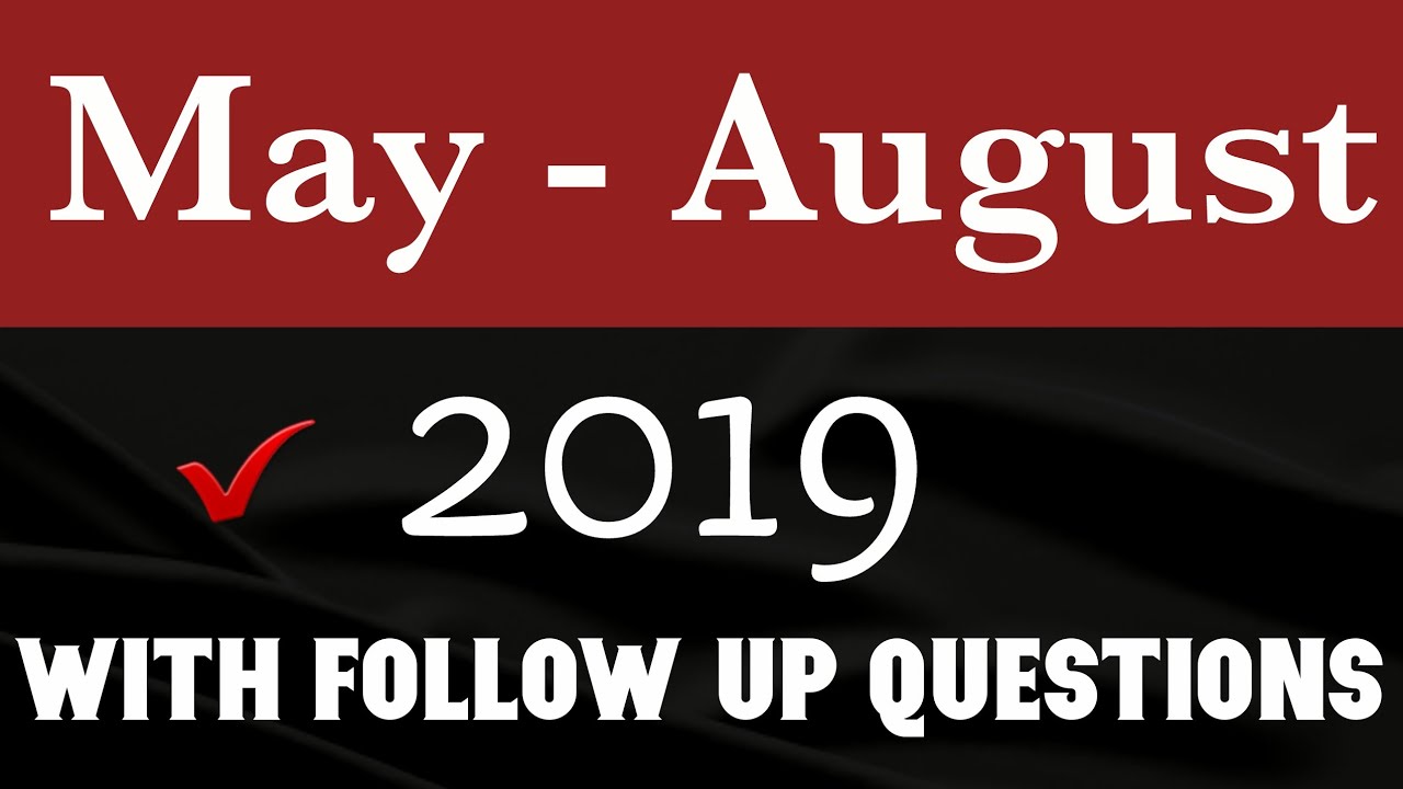 May to August Cue cards full pdf with sample answers (New video 2019)