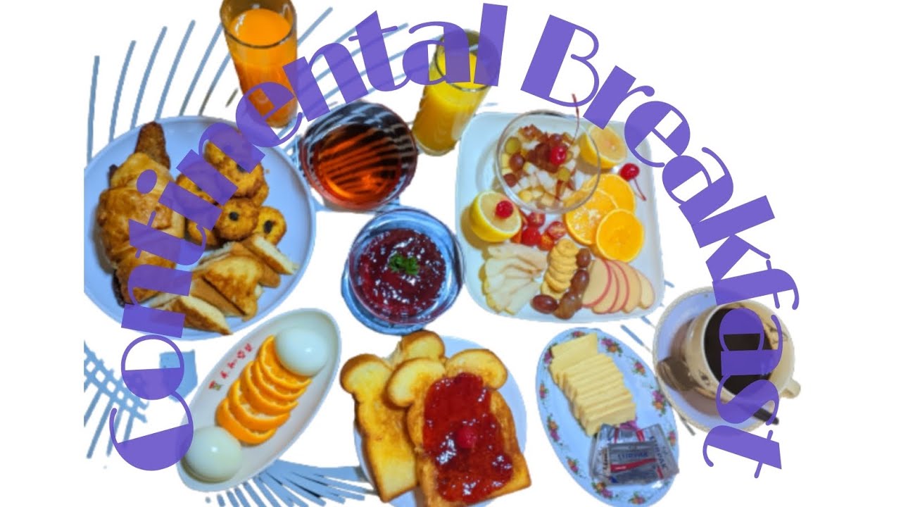 Continental Breakfast Recipe YouTube
