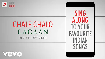 Chale Chalo - Lagaan|Official Bollywood Lyrics|A.R. Rahman|Srinivas
