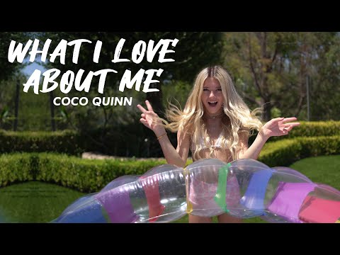 Coco Quinn - What I Love About Me (Official Music Lyric Video)