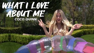 Coco Quinn - What I Love About Me (Official Music Lyric Video)
