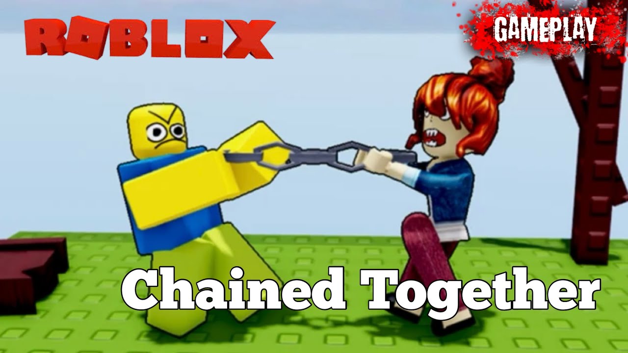 ROBLOX, Chained Together Game play - YouTube