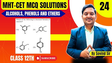 Structural formula of catechol? | MHT-CET 2024 Questions | Chemistry Solutions | Sovind Sir