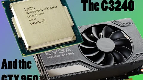 GTX 950 và Pentium G3 240: Hiệu Năng Đáng Ngạc Nhiên!