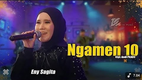 ENY SAGITA - NGAMEN 10 (OFFICIAL LIVE MUSIC VIDEO) | DC MUSIK