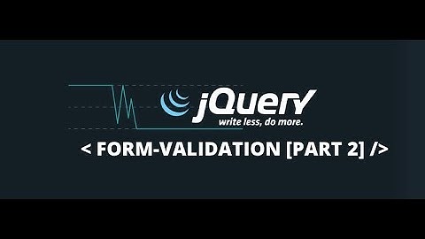 jQuery - Form Validation Part 2