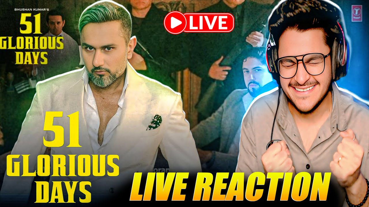 YOYO HONEY SINGH 51 GLORIOUS DAYS FULL ALBUM REACTION LIVE BY VAMPFYRE REACTS