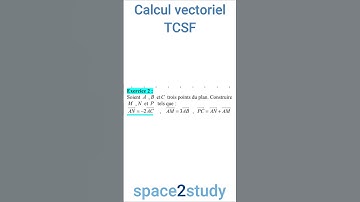 Exercice 2   série 7   Calcul vectoriel   TCSF   Maths