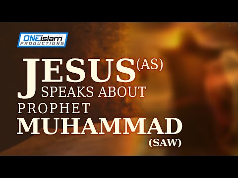 When Jesus (AS) Speaks About Prophet Muhammad