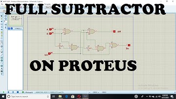 7. SIMULATION OF FULL SUBTRACTOR ON PROTEUS.