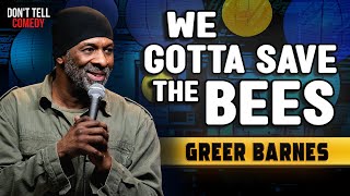 We Gotta Save the Bees! | Greer Barnes | Stand Up Comedy