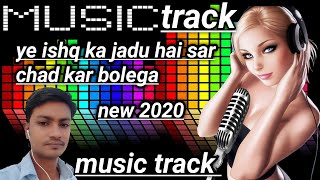 Music tareck + ishq +ka +jadu +hai +sar +chad +kar bolega screenshot 5