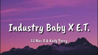 Industry Baby X E T  (Lyrics)  Lil Nas X & Katy Perry