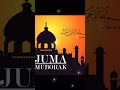 Juma ayyomingiz omon bo'lsin
