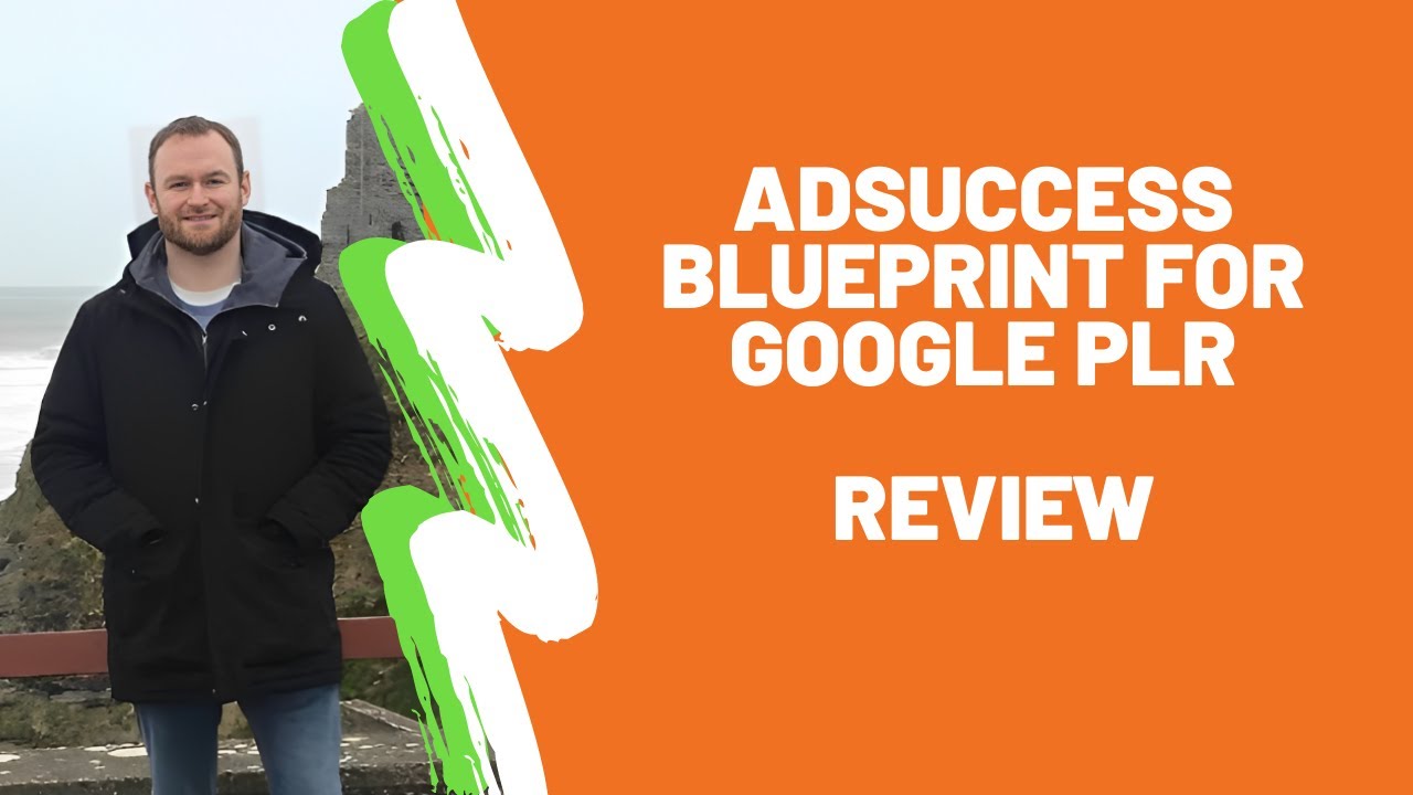 ADSUCCESS BLUEPRINT FOR GOOGLE PLR Review + (Bonus Worth $997)