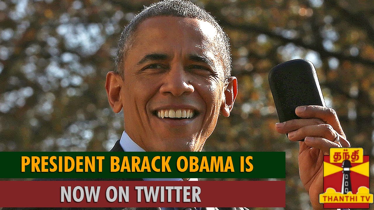 President Barack Obama is now on Twitter...-Thanthi TV