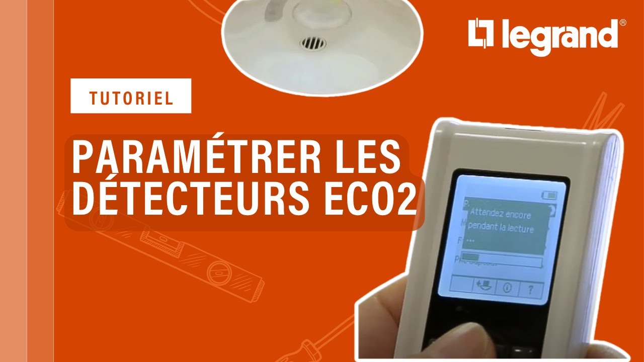 Paramétrer simplement les détecteurs ECO2 Legrand à distance avec le configurateur mobile