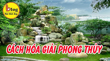 Cách hóa giải những sai lầm cần tránh khi làm hòn non bộ theo phong thủy