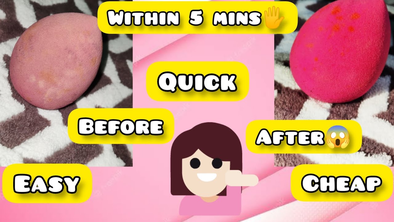 beauty blender ko 5 min me Ghar pr kaise clean kare very easy very cheap tips youtube 