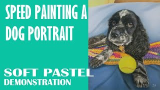 Speed Painting a Dog Portrait - Soft Pastel Techniques