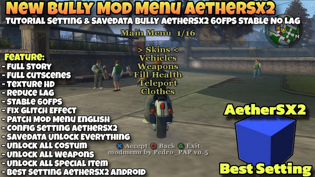 Tutorial Setting & Mod Menu Bully AetherSX2 di Android 60FPS