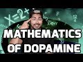 Mathematics of Dopamine