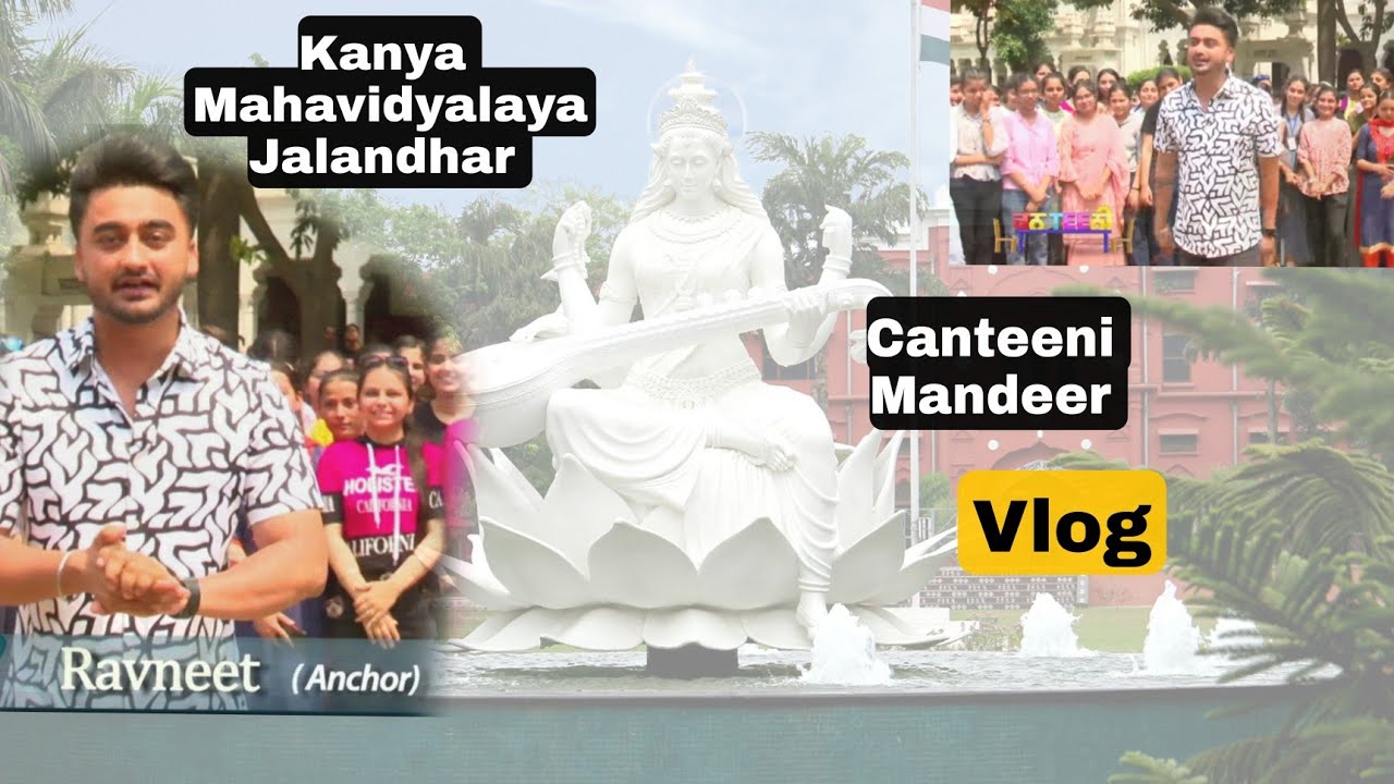 Canteeni Mandeer || Kanya Mahavidyalaya Jalandhar || Vlog ||