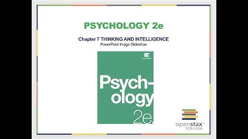 Video Lecture Chapter 7 Psychology 2e