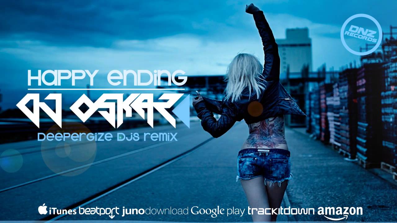 DNZ200 // DJ OSKAR - HAPPY ENDING DEEPERGIZE DJS REMIX (Official Video DNZ RECORDS)