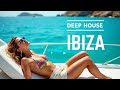 Ibiza Summer Mix 🌊 Best Chill Out Tropical Deep House ☀️ Summer Music #36