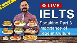 IELTS Live Class  Speaking Part 3 The Importance of Food