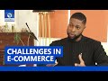 Nigeria Leading In Emerging African E-Commerce Market – Ekeh