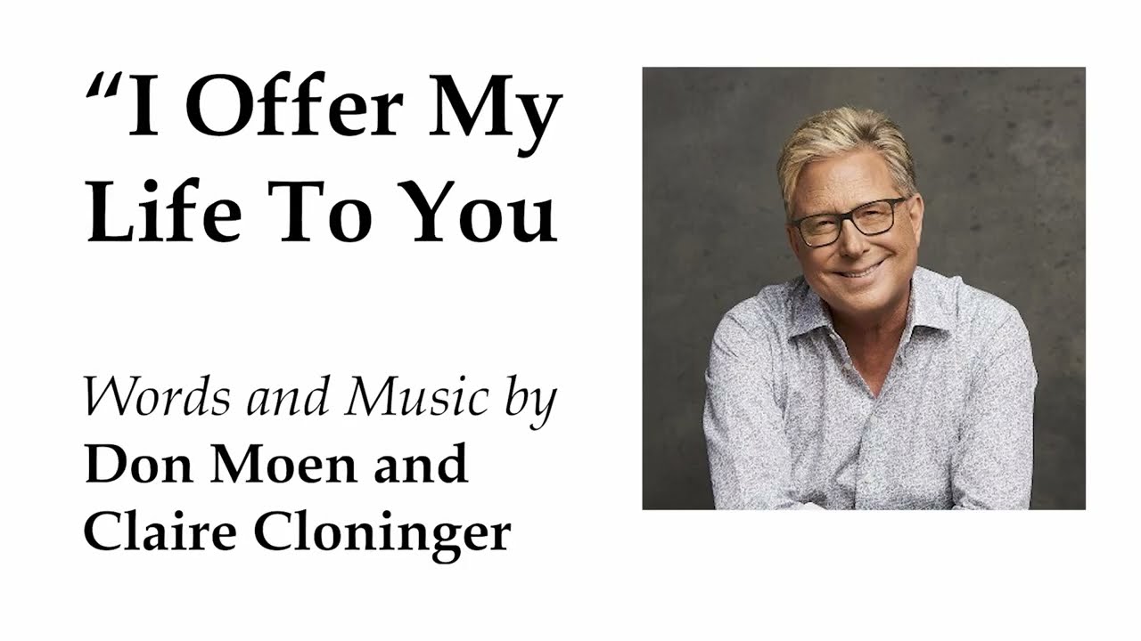 I Offer My Life - Don Moen and Claire Cloninger, played on Korg Triton (e.piano+pads)