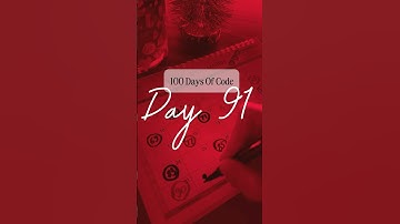 Day 9️⃣1️⃣ of 1️⃣0️⃣0️⃣ Days of Code Challenge #100daysofcode #webdevelopment #motivation #coding