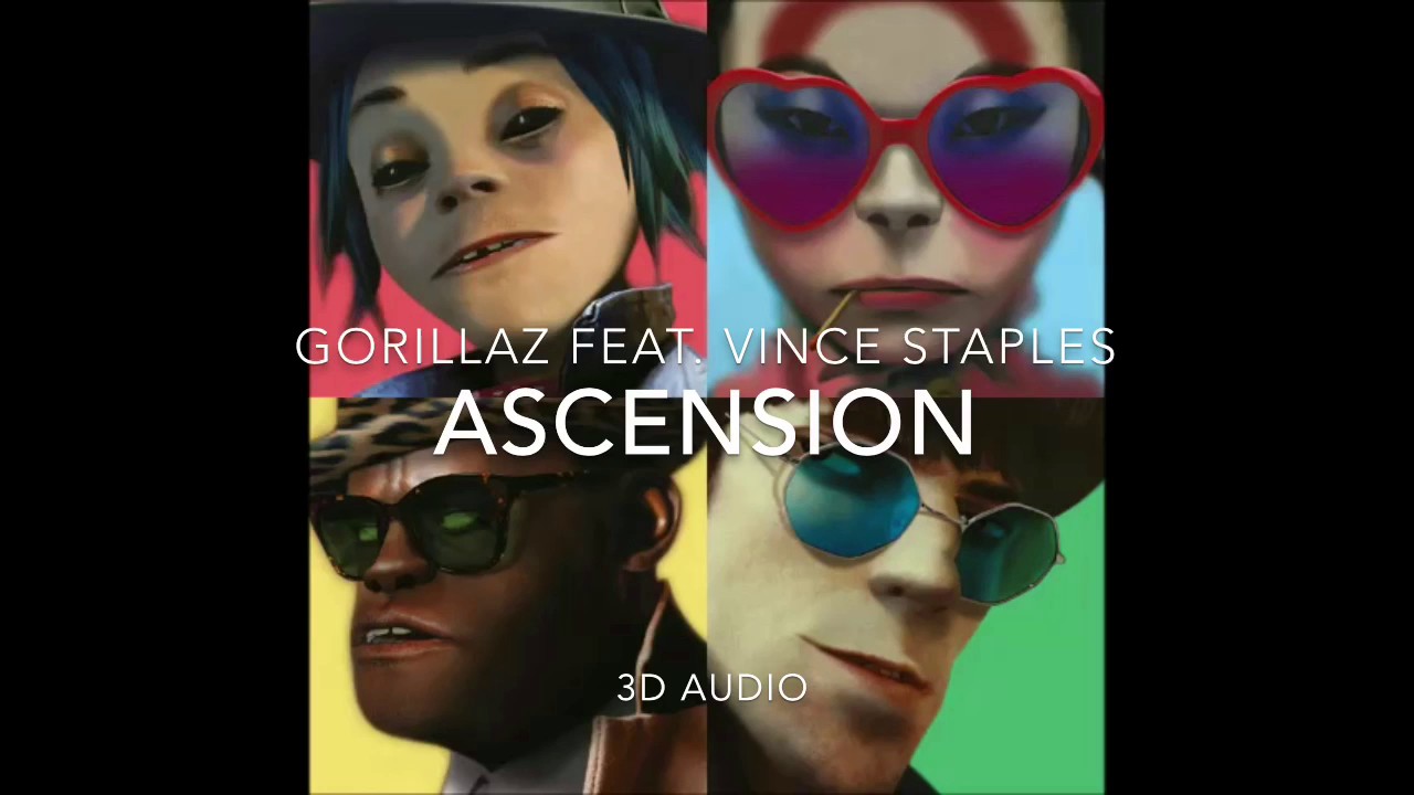 Gorillaz- Ascension (3D AUDIO; WEAR HEADPHONES)