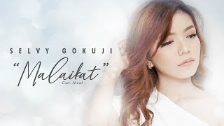 Selvy Gokuji - Malaikat (Pop Music Video Official NAGASWARA)