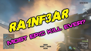 Is This The BEST/LUCKIEST/EP!C BF4 KILL EVER???