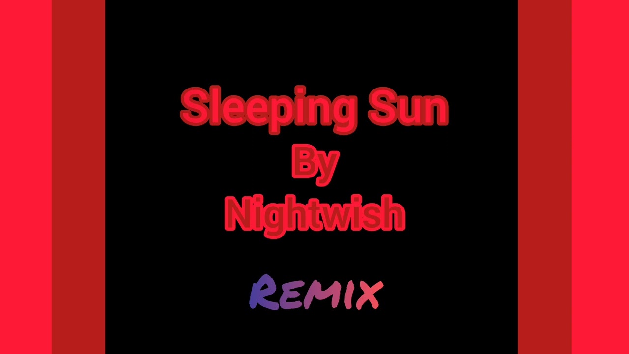 Sleeping Sun Extended Remix (XtraBass)