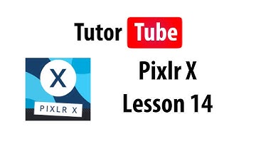 Pixlr X Tutorial - Lesson 14 - Text
