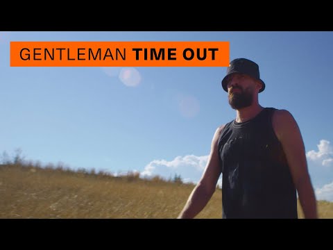 Gentleman - Time Out