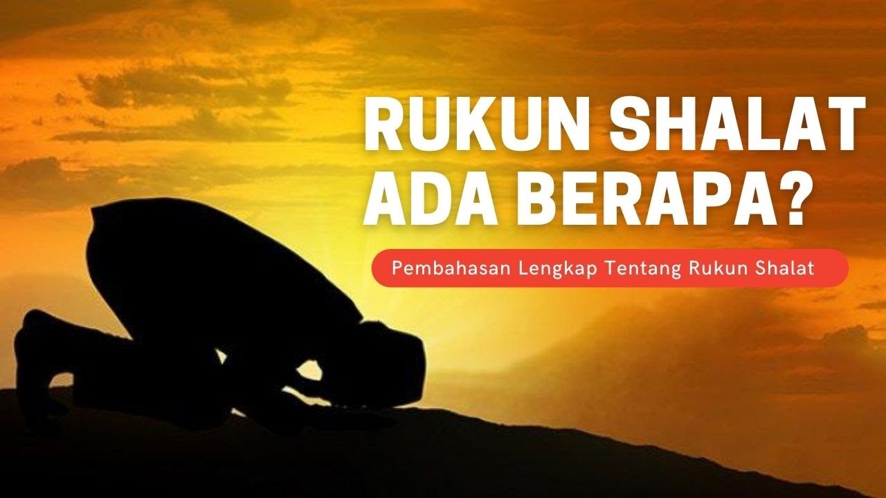 Rukun shalat ada 13