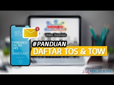 Panduan Registrasi TOS & TOW (Transaksi Online WhatsApp) Sistem MMBC