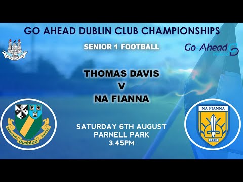 SFC 1 - Thomas Davis v Na Fianna